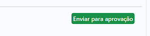 Botão Enviar para aprovação